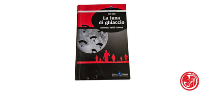 LIBRO Luna di ghiaccio - Ezio Gallo