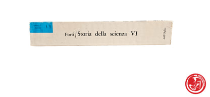 LIBRO Storia della scienza 6 - Umberto Forti