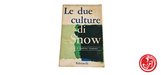 LIBRO Le due culture di snow - Charles Percy