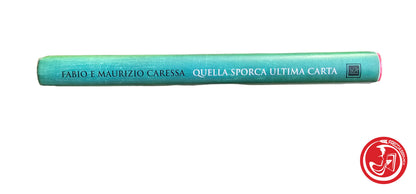 LIBRO Quella sporca ultima carta - Fabio e Maurizio Caressa