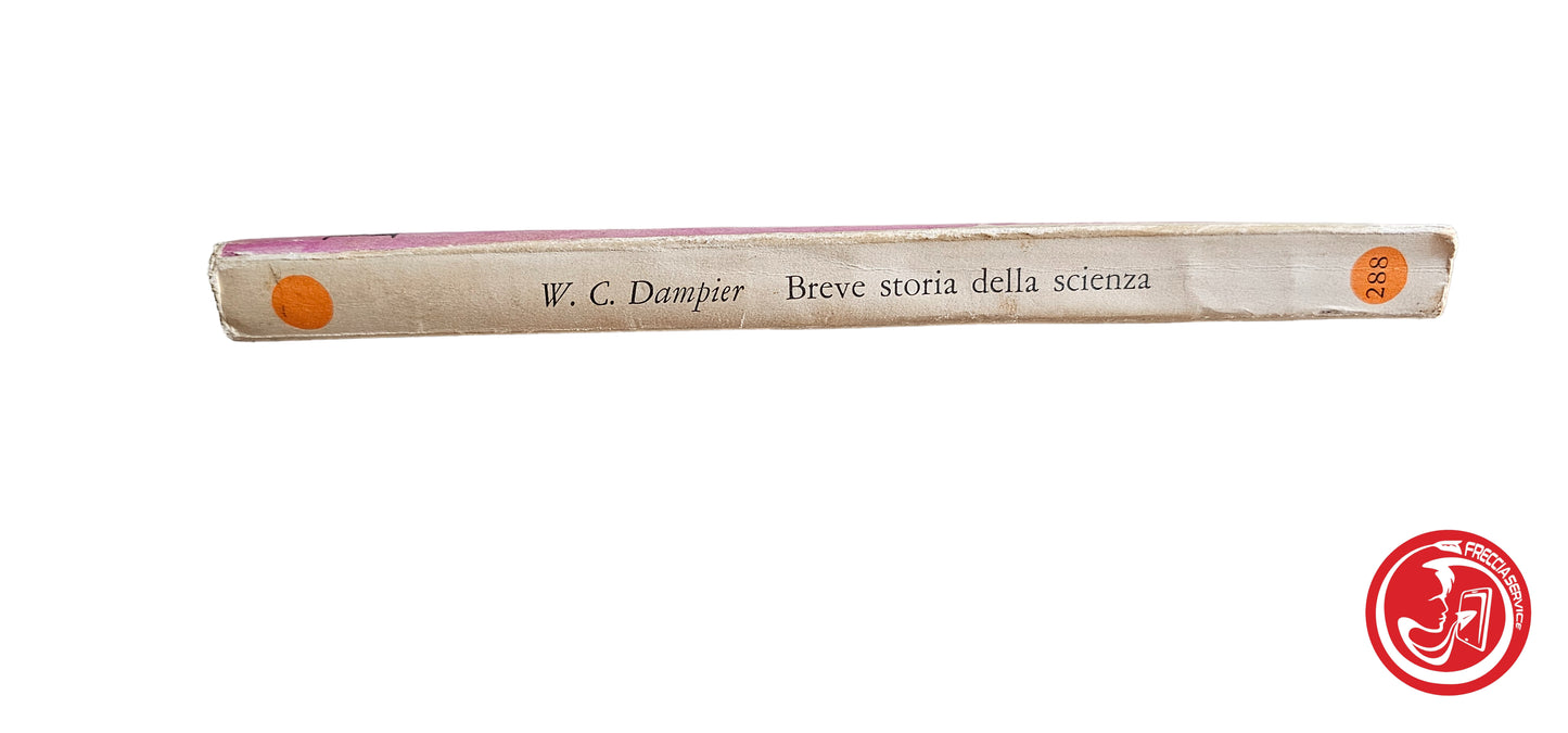 LIBRO Breve storia della scienza - William Cecil Dampier