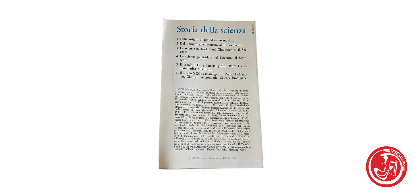 LIBRO Storia della scienza 6 - Umberto Forti