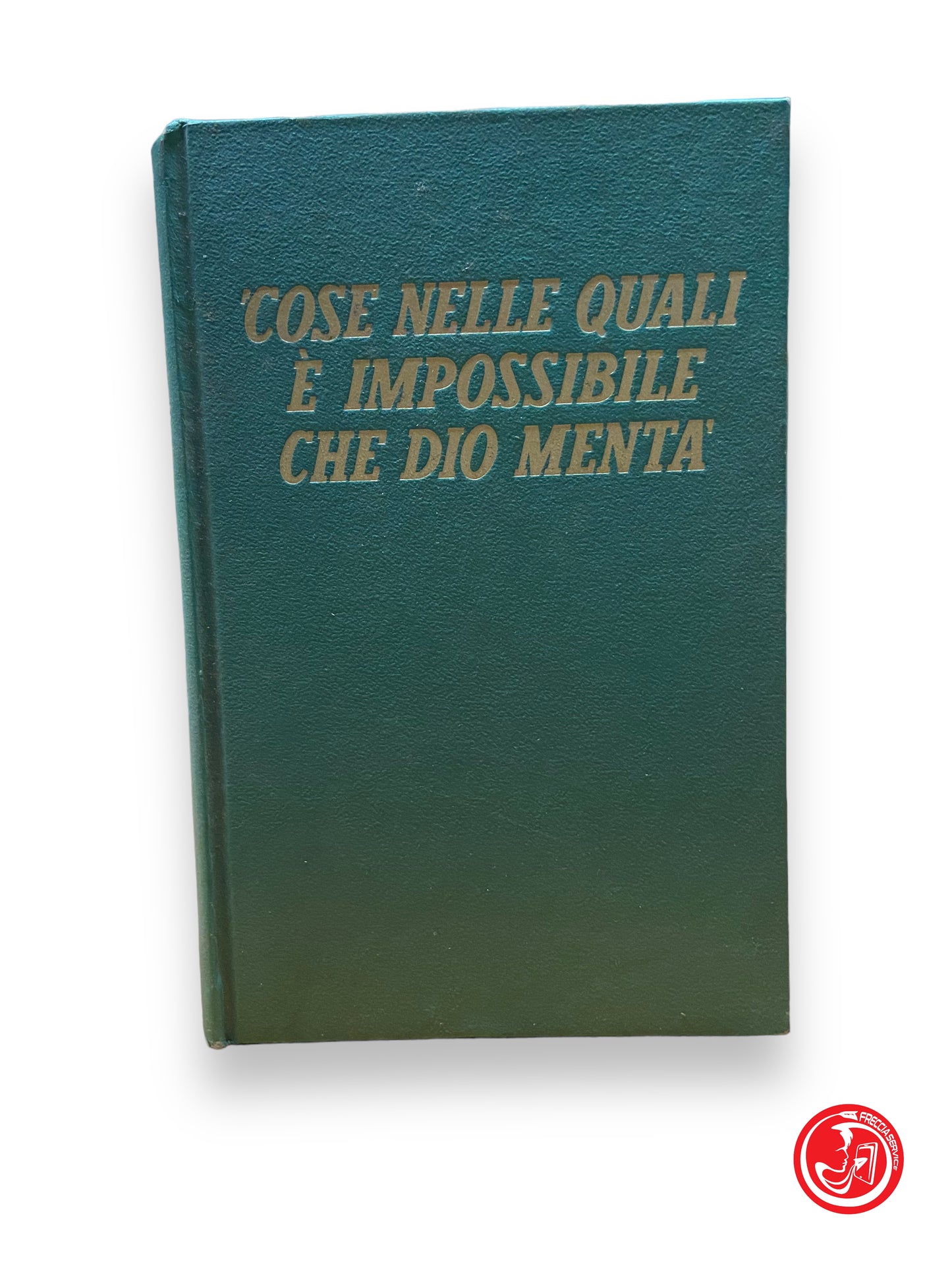 Cose nelle quali è impossibile che Dio menta