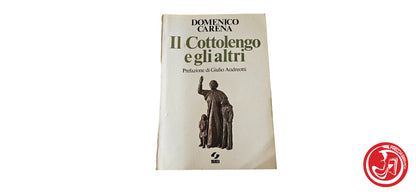 LIBRO Il cottolengo - Domenico Carena - Ed.1983