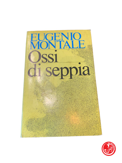 Eugenio Montale - Os de seiche