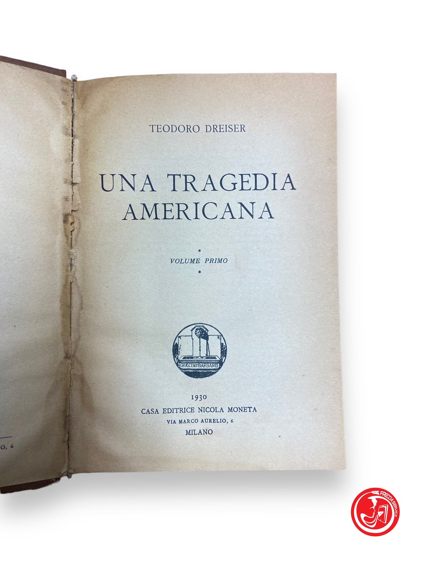 Una tragedia americana - T. Dreiser, 1930 - volume primo