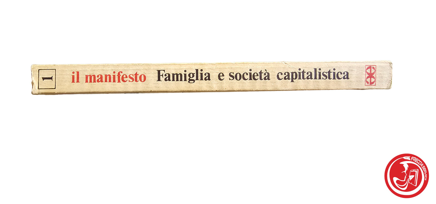 LIBRO Il manifesto Famiglia e società capitalistica