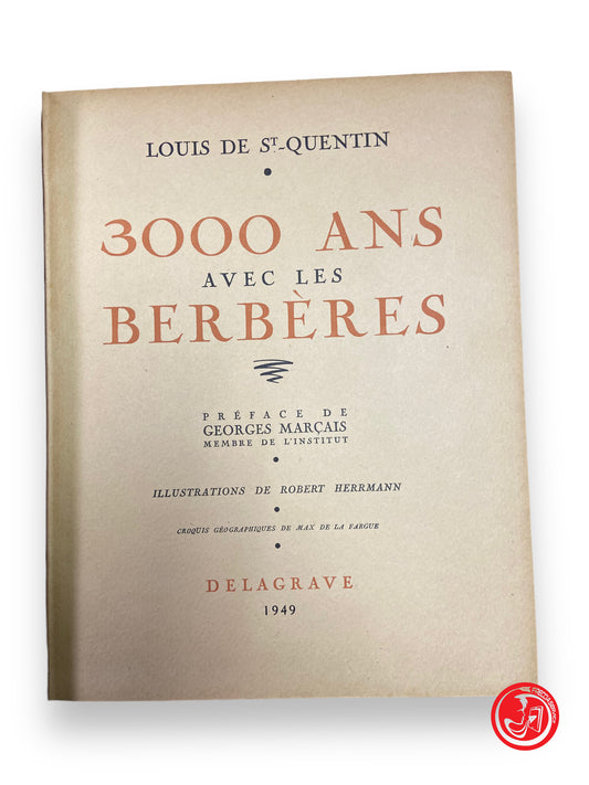 3000 ans avec les berbères - L. Quentin, delagrave 1949