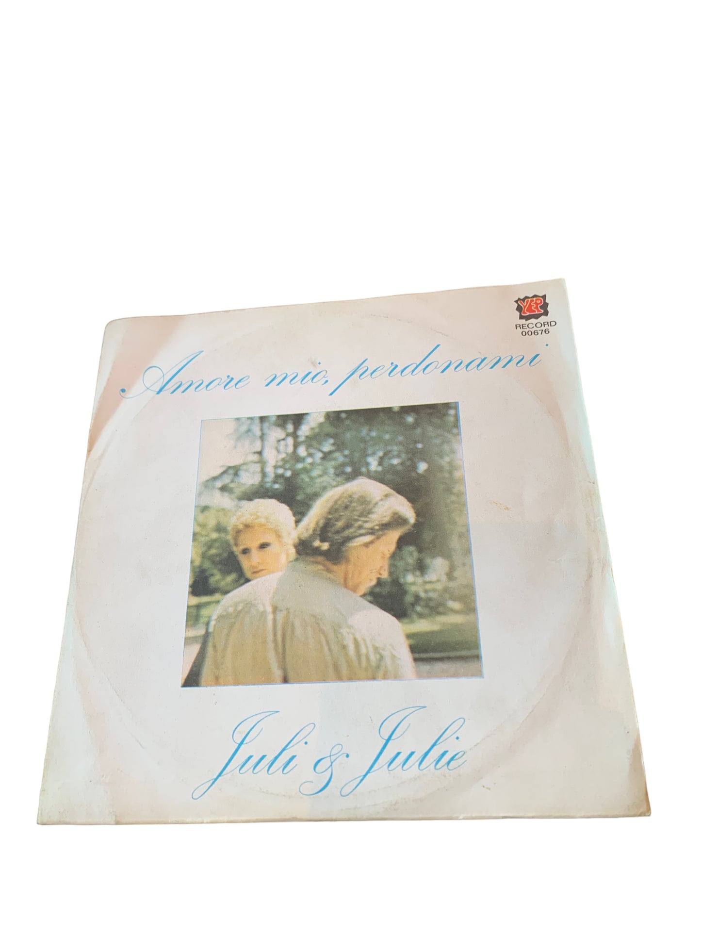 Juli & Julie - Amore Mio Perdonami