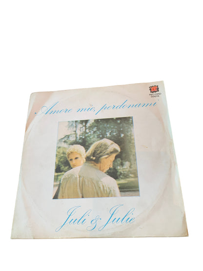 Juli & Julie - Amore Mio Perdonami