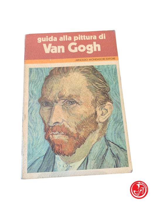 Guide to Van Gogh's paintings