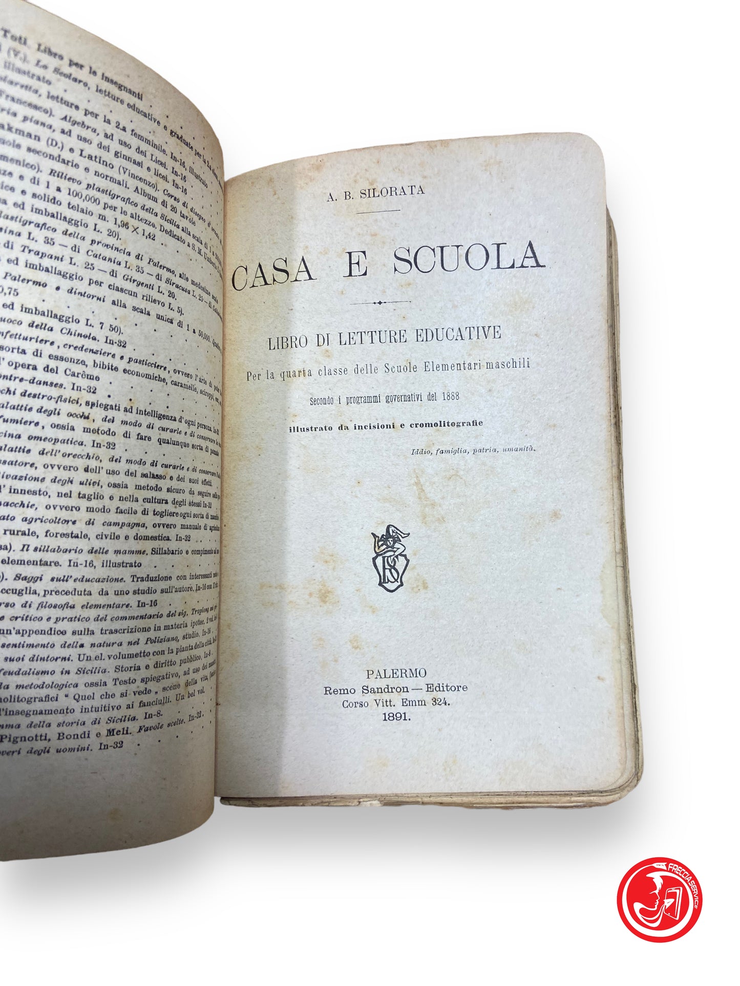 Casa e scuola, libro di letture educative - A.B. Silurata, 1891