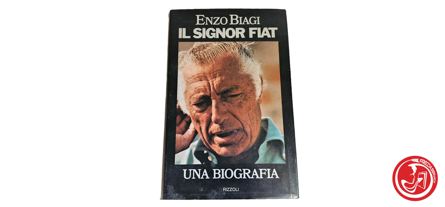 LIBRO Il signor fiat - Enzo Biagi