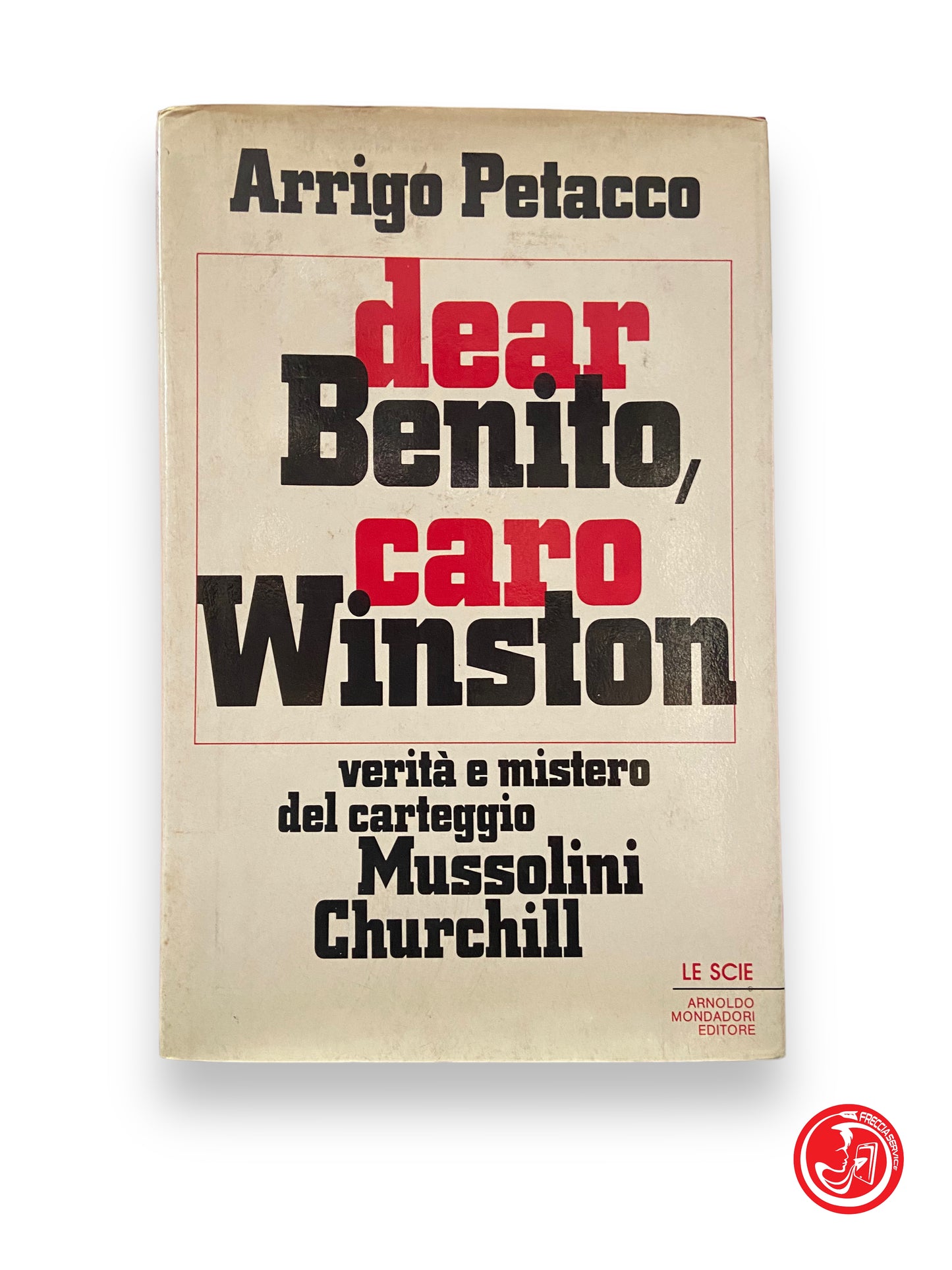 Cher Benito, cher Winston - A. Petacco 