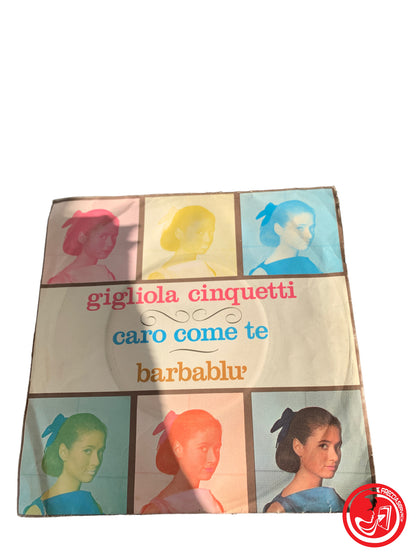 Gigliola Cinquetti - Caro Come Te / Barbablu'