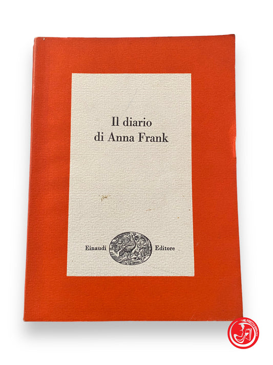 The diary of Anne Frank - A. Frank, Einaudi publisher 