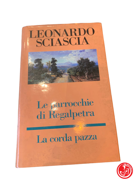 Leonardo Sciascia - The parishes of Regalpetra / The crazy rope