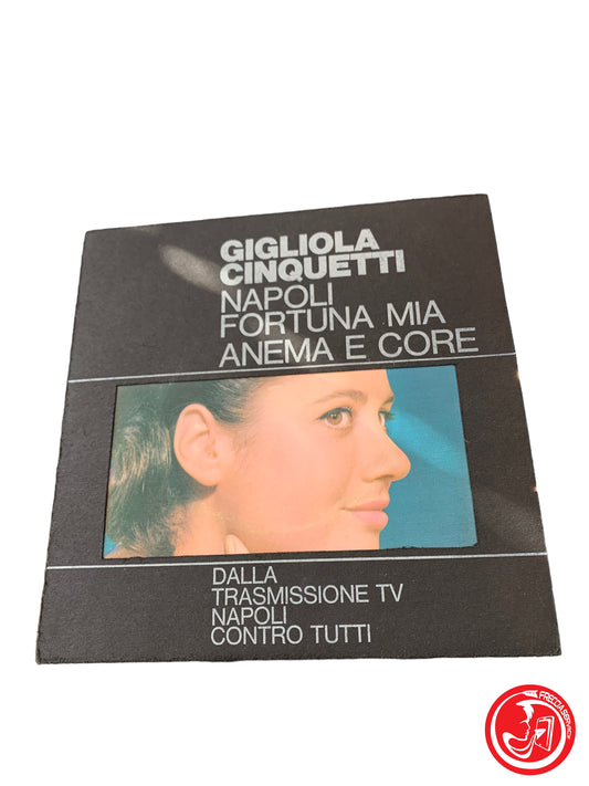 Gigliola Cinquetti - Napoli Fortuna Mia / Anema E Core