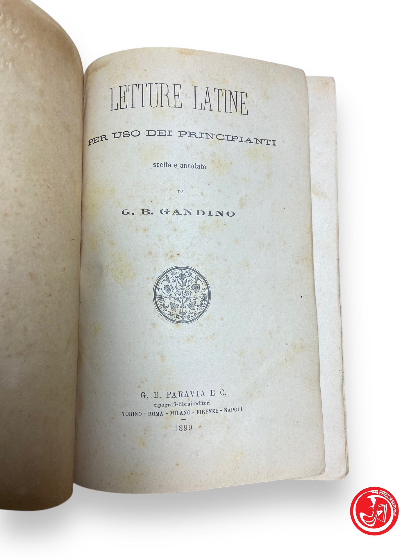 Latin readings for the use of beginners - GB Gandino, 1899 