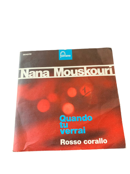 Nana Mouskouri - Quando Tu Verrai / Rosso Corallo