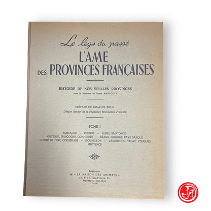 L'ame des provinces françaises - Tome I, 1939