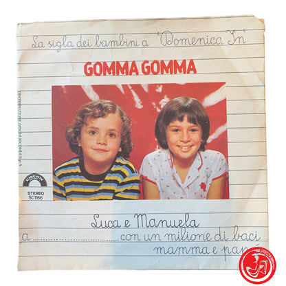 Luca E Manuela / La Banda Orsetti E I Piccoli Akademia's - Gomma Gomma