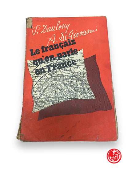 Le français qu'on le parle en France - P. Daulouy 