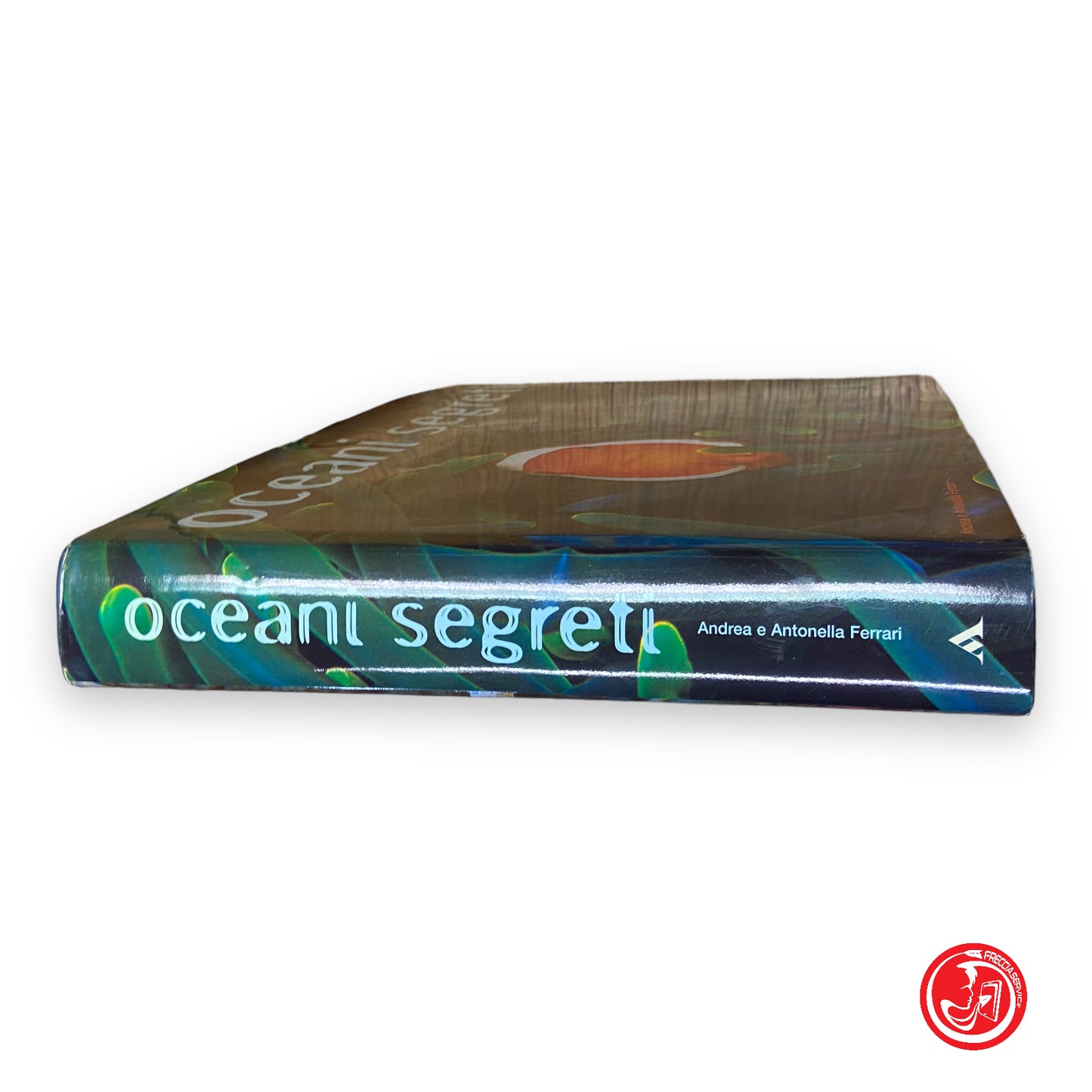 Oceani segreti - A. e A. Ferrari