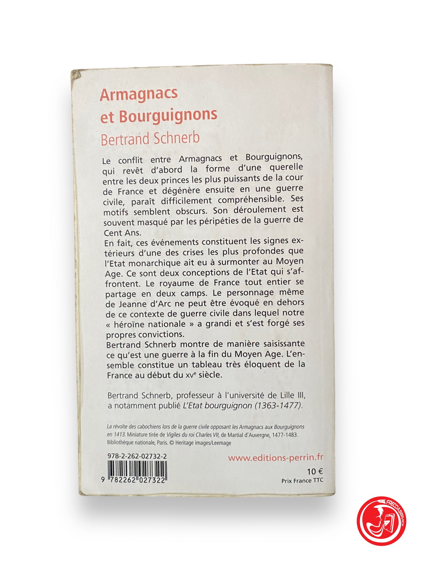 Armagnacs et Bourguignons - B. Schnerb