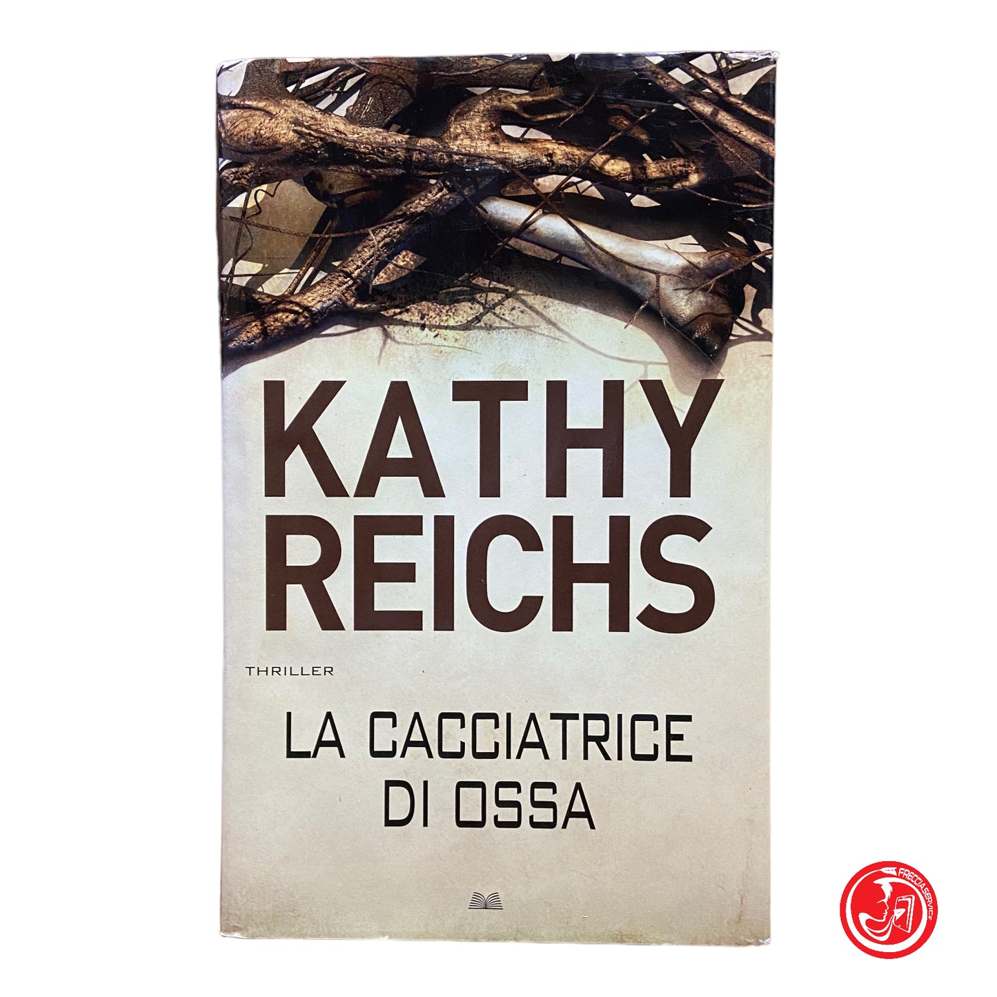 La cacciatrice di ossa - Kathy Reichs