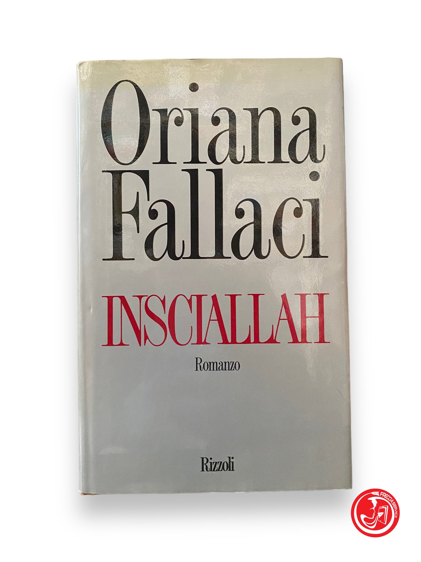 Insciallah - O. Fallaci, Rizzoli