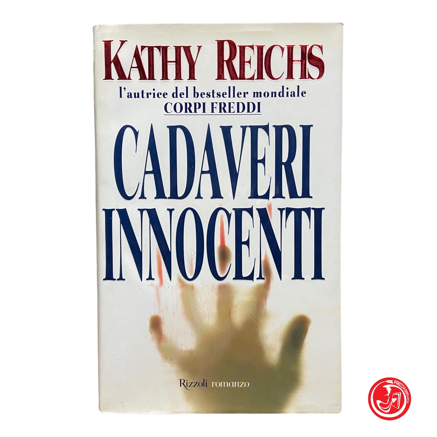 Cadavres innocents - Kathy Reichs 