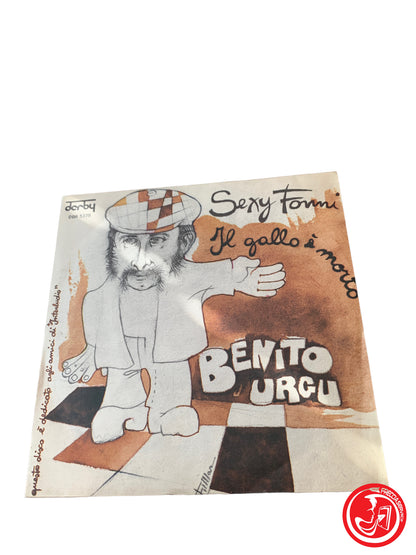Benito Urgu - Sexy Fonni / Il Gallo È Morto
