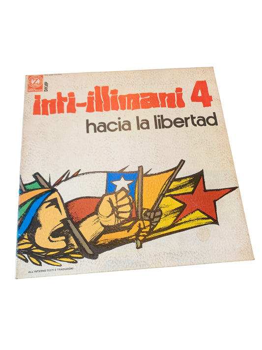 Inti-Illimani - Inti-Illimani 4 - Hacia La Libertad