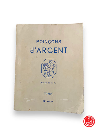 Poicons d'argent - Tardy