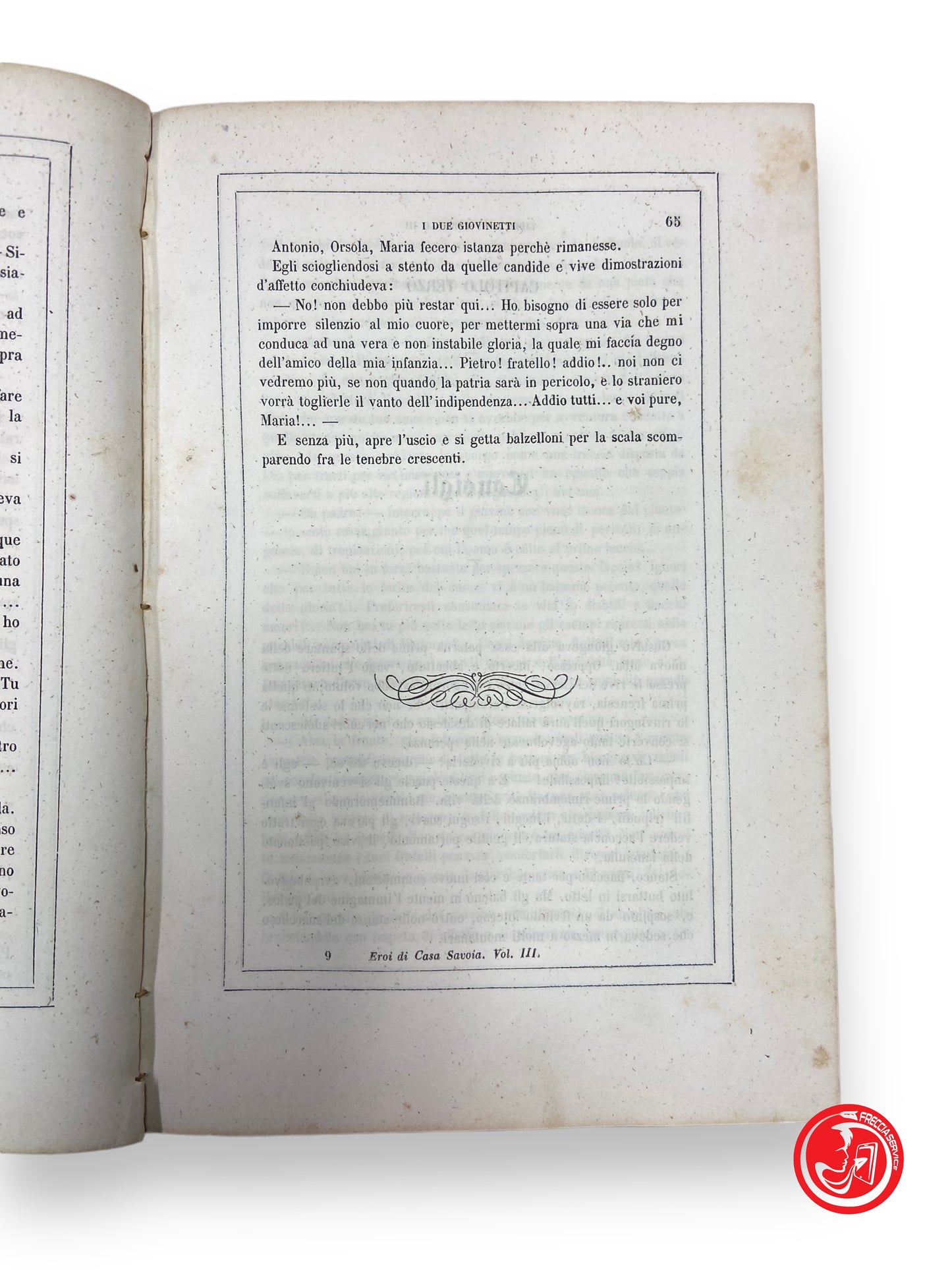 The heroes of the house of Savoy - from S. Quintino to Oporto, 1854 - three volumes 