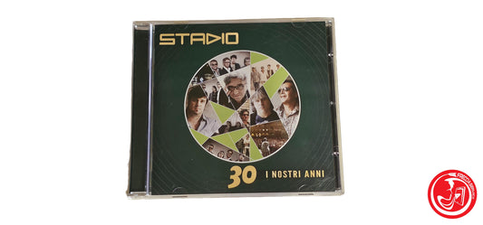 CD Stadio – 30 I Nostri Anni