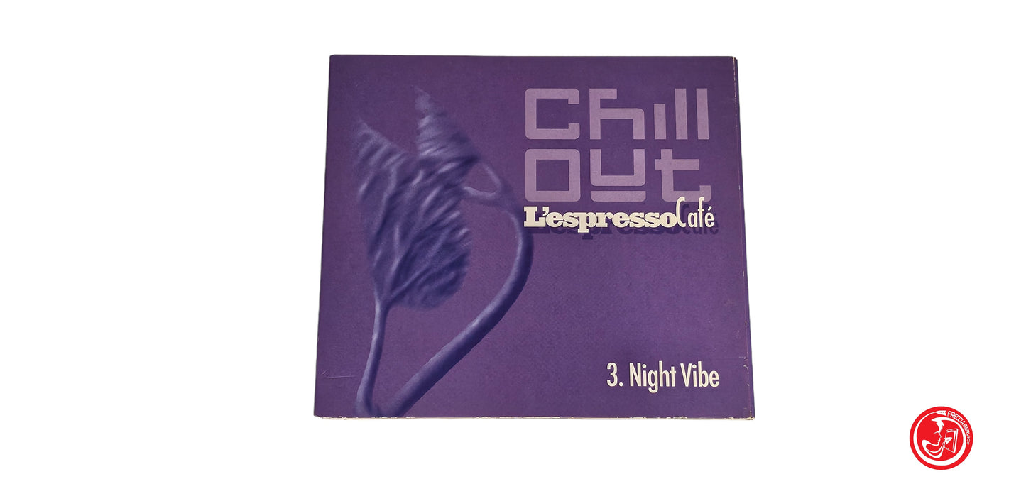 CD Various – Chill Out - L'Espresso Cafè 3. Night Vibe