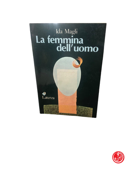 IDA MAGLI - LA FEMMINA DELL'UOMO