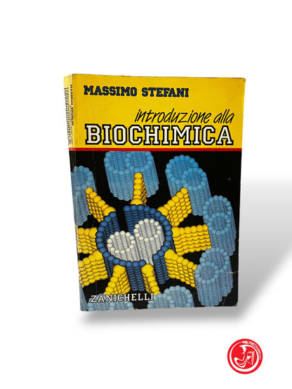 LIBRO INTRODUZIONE ALLA BIOCHIMICA - MASSIMO STEFANI