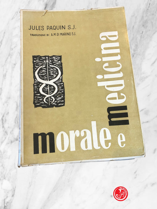 MORALE E MEDICINA JULES PAQUIND S.J.