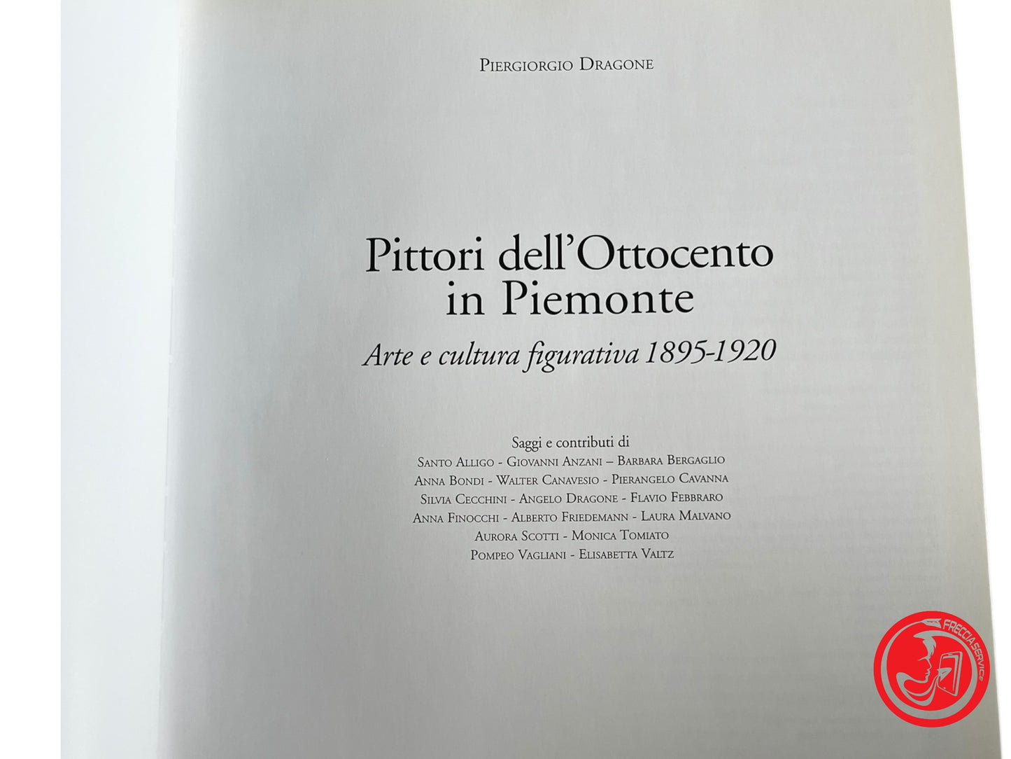 LIBRO PITTORI DELL'OTTOCENTO - ARTE E CULTURA FIGURATIVA 1895 - 1920