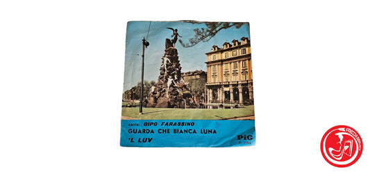 VINILE Gipo Farassino – Guarda Che Bianca Luna / 'L Luv