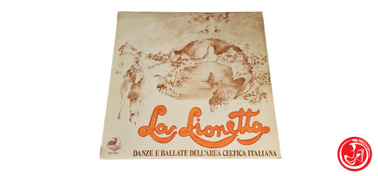 VINILE La Lionetta – Danze E Ballate Dell'Area Celtica Italiana