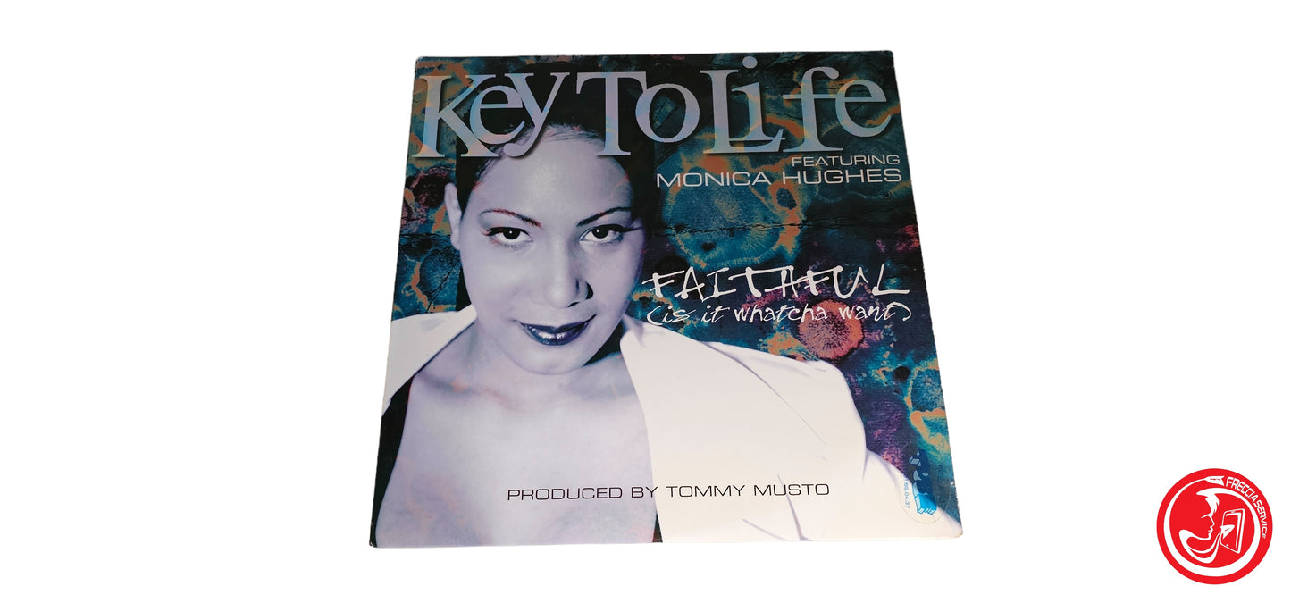 VINILE Key To Life Featuring Monica Hughes – Faithful (Is It Whatcha Want)