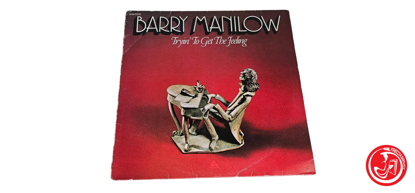 VINILE Barry Manilow – Tryin' To Get The Feeling