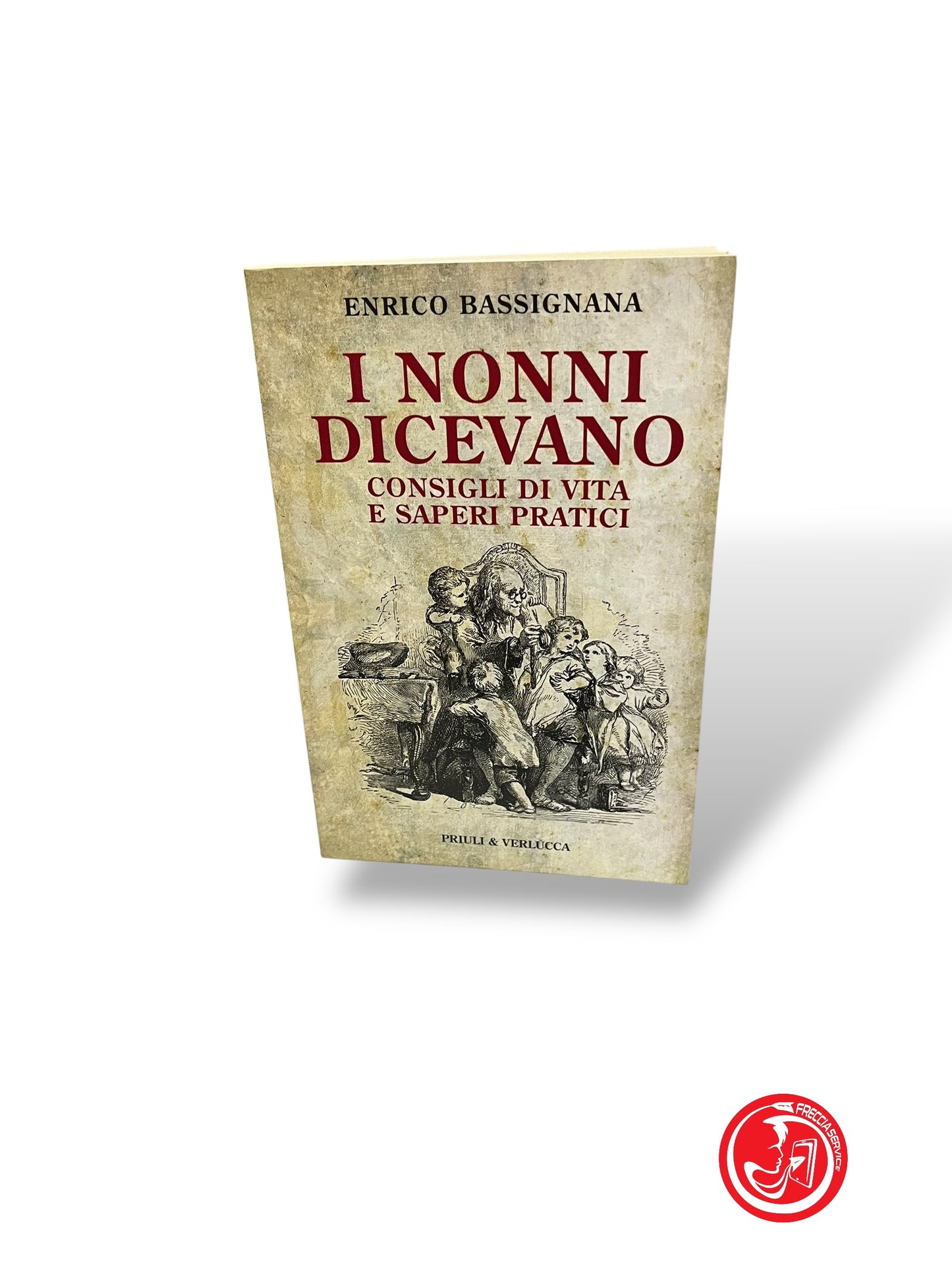 LIBRO I NONNI DICEVANO - ENRICO BASSIGNANA
