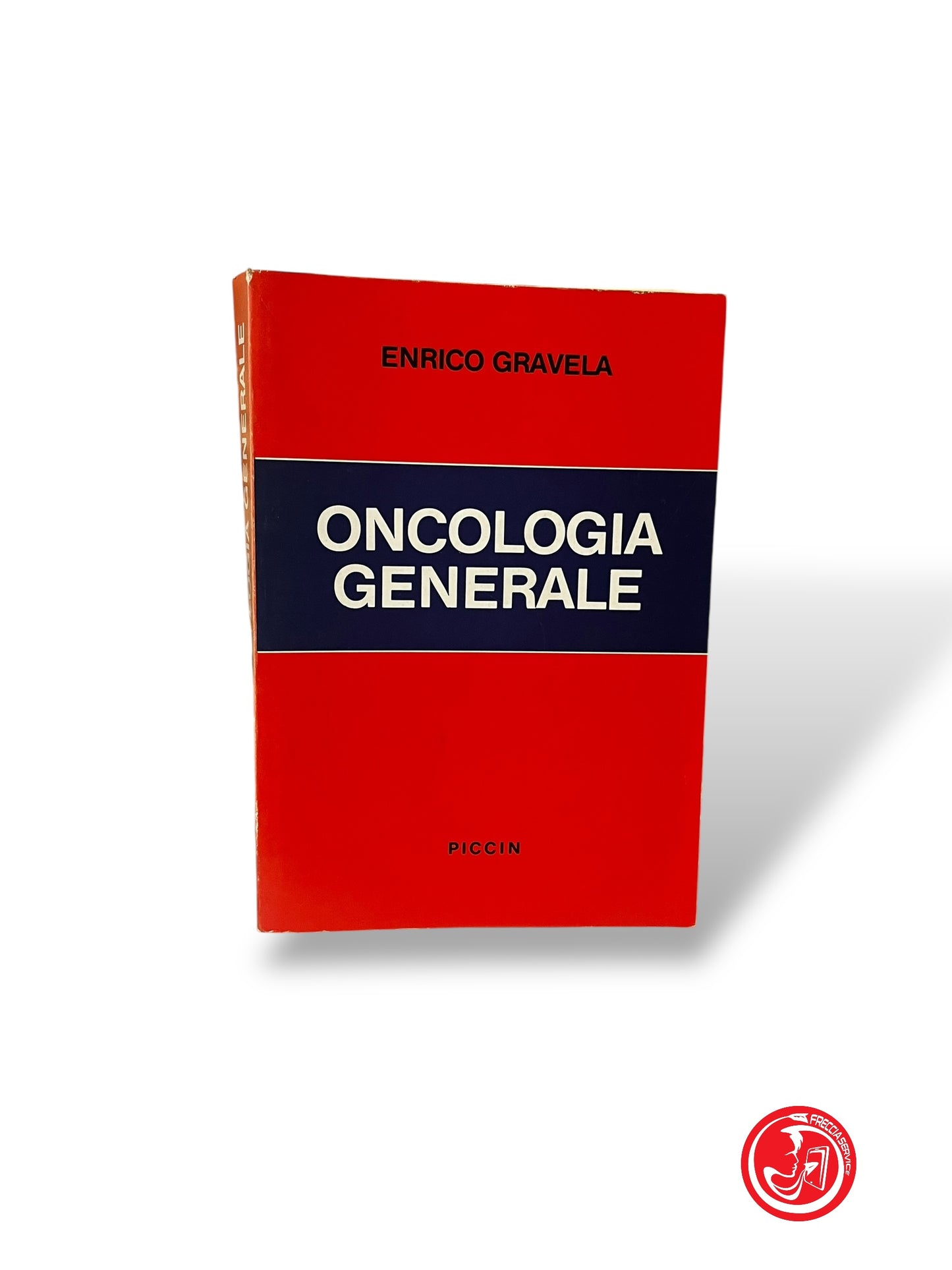 LIBRO ONCOLOGIA GENERALE - ENRICO GRAVELA