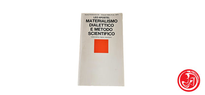 LIBRO Materialismo dialettico e metodo scientifico - Leo Apostel Einaudi ed.1974