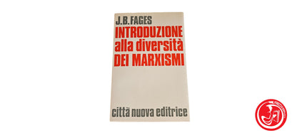 LIBRO Introduzione alla diversità dei marxismi - J.B. Fages